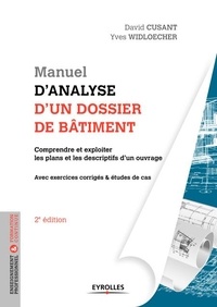 David Cusant et Yves Widloecher - Manuel d'analyse d'un dossier de bâtiment.