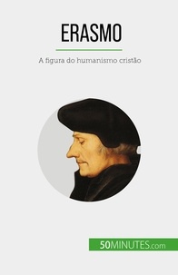 David Cusin - Erasmo - A figura do humanismo cristão.