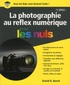 David D Busch - La photographie au reflex numérique pour les nuls.