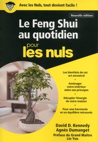 Livres en anglais téléchargement gratuit pdf Le Feng Shui au quotidien pour les nuls in French par David-Daniel Kennedy 9782754087001