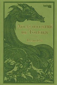 David Day - Atlas illustré de Tolkien.
