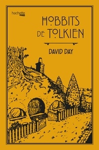 David Day - Hobbits de Tolkien.