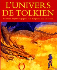 David Day - L'univers de Tolkien - Sources mythologiques du Seigneur des anneaux.