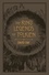 The Ring Legends of Tolkien. An Illustrated Exploration of Rings in Tolkien's World, and the Sources that Inspired his Work from Myth, Literature and History