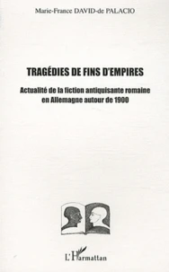 Tragédies de fin d'empires