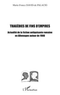 Tragédies de fin d'empires