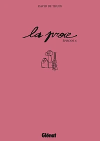 La proie épisode 6