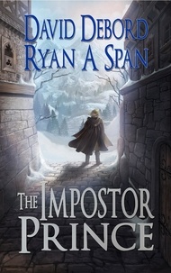  David Debord et  Ryan A Span - The Impostor Prince.