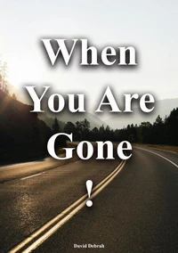 When You Are Gone