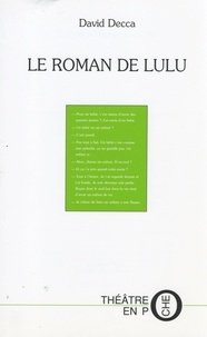 David Decca - LE ROMAN DE LULU.