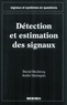 David Declercq - Signaux et systèmes en questions - Détection et estimation des signaux.