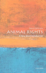 Animal Rights. A Very Short Introduction
