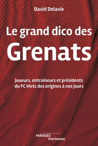 Le grand dico des Grenats