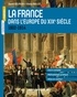 David Delpech et Stella Rollet - La France dans l'Europe du XIXe siecle - 1802-1914.
