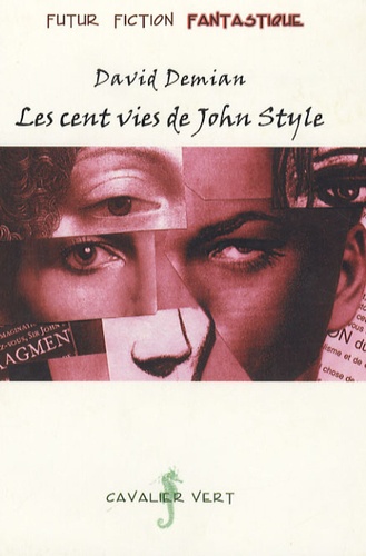 David Demian - Les cent vies de John Style.