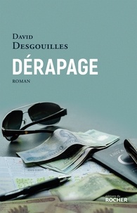 David Desgouilles - Dérapage.