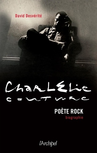 Charlélie Couture. Poète rock
