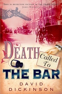 David Dickinson - Death Called to the Bar.