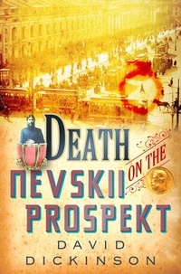 David Dickinson - Death on the Nevskii Prospekt.
