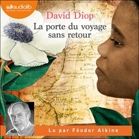 David Diop - La Porte du voyage sans retour - Livre audio 1 CD MP3.