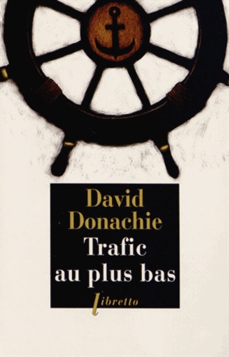 David Donachie - Trafic au plus bas - Une aventure des frères Ludlow.
