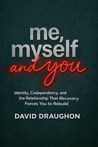 Me, Myself, and You