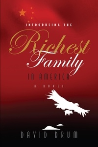  David Drum - Introducing the Richest Family in America.