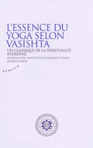 Essence du yoga selon Vasistha