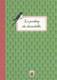 Le parking des hirondelles
