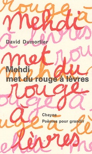 David Dumortier - Mehdi met du rouge à lèvres.