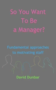 So You Want To Be a Manager?