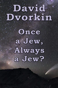 Once a Jew, Always a Jew?