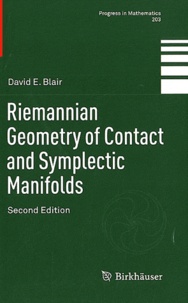 David E. Blair - Riemannian Geometry of Contact and Symplectic Manifolds.
