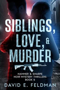 Siblings, Love, & Murder