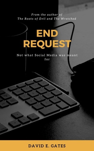  David E. Gates - End Request.