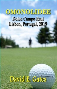  David E. Gates - Omonolidee - Dolce Campo Real, Lisbon, Portugal, 2019.