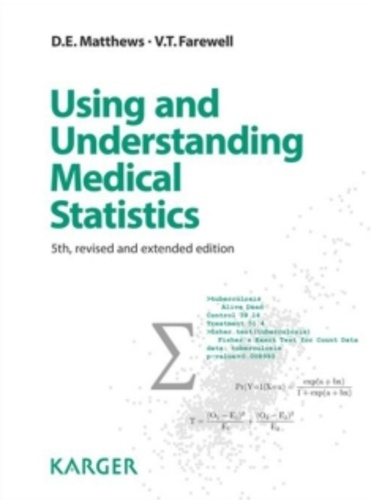 David E Matthews et Vernon T Farewell - Using and Understanding Medical Statistics.