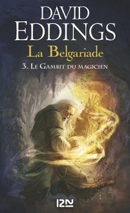David Eddings - La Belgariade Tome 3 : Le gambit du magicien.