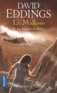 David Eddings - La Mallorée Tome 5 : La Sibylle de Kell.