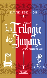 La trilogie des joyaux - Intégrale Tomes 1 à 3 - Le Trône de diamant / Le Chevalier de rubis / La Rose de saphir