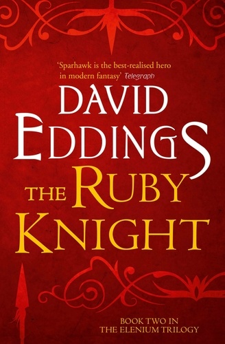 David Eddings - The Ruby Knight.