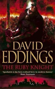 David Eddings - The Ruby Knight.