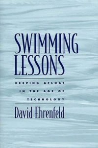 Swimming Lessons. Keeping Afloat In The Age Of Technology