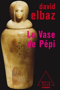David Elbaz - Le Vase de Pépi - Ou les Mémoires d'un noyau d'atome.