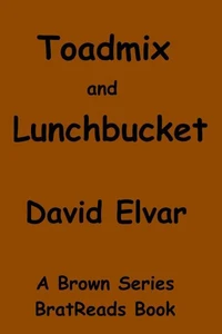 Toadmix and Lunchbucket