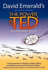  David Emerald - The Power of TED* (*The Empowerment Dynamic).
