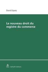 Le nouveau droit du registre du commerce