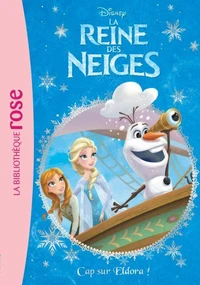 La Reine des Neiges 10 - Cap sur Eldora !