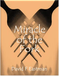 Miracle of the Fork