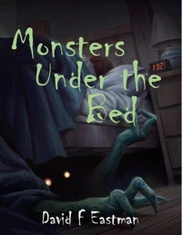 Monsters Under the Bed